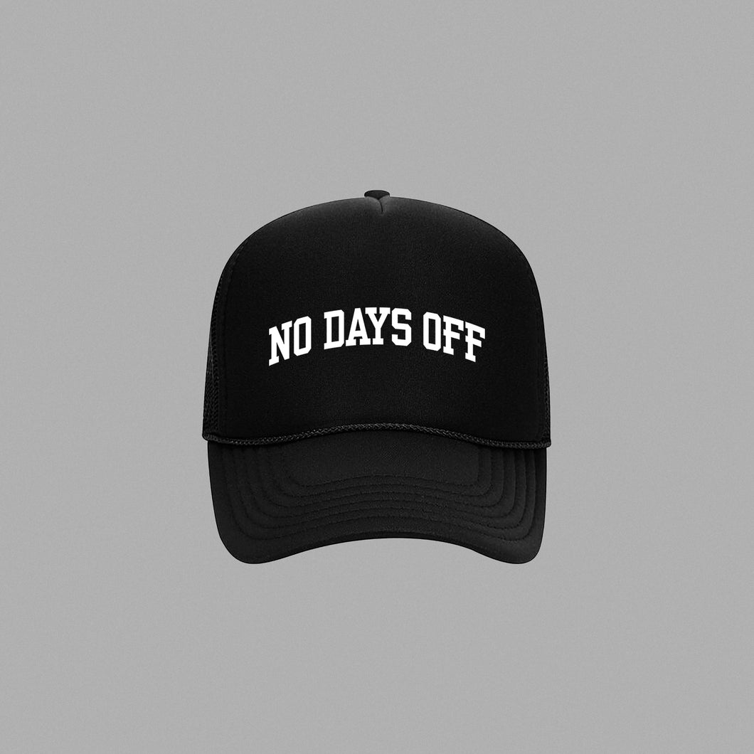 No Days Off (Black Trucker Hat)